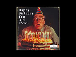 Long Sleeved T-Shirt Happy Birthday You Old Fuck black QR song